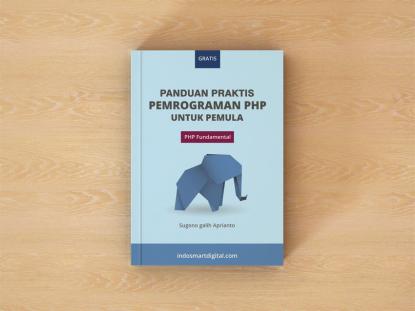 Panduan Praktis Pemrograman PHP Untuk Pemula